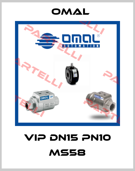 VIP DN15 PN10 MS58 Omal