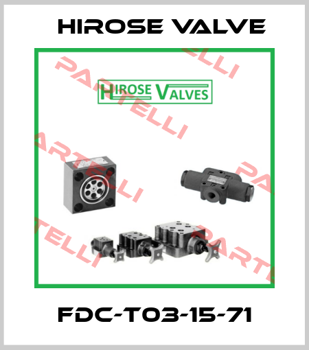 FDC-T03-15-71 Hirose Valve