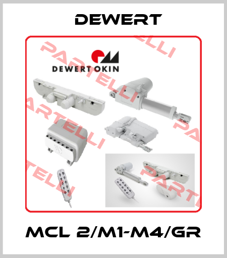 MCL 2/M1-M4/GR DEWERT