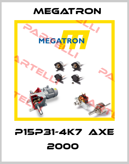 P15P31-4K7  AXE 2000  Megatron