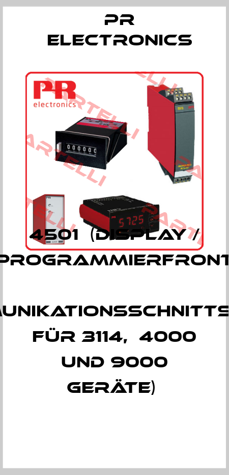 4501  (Display / Programmierfront  Kommunikationsschnittstelle für 3114,  4000 und 9000 Geräte)  Pr Electronics