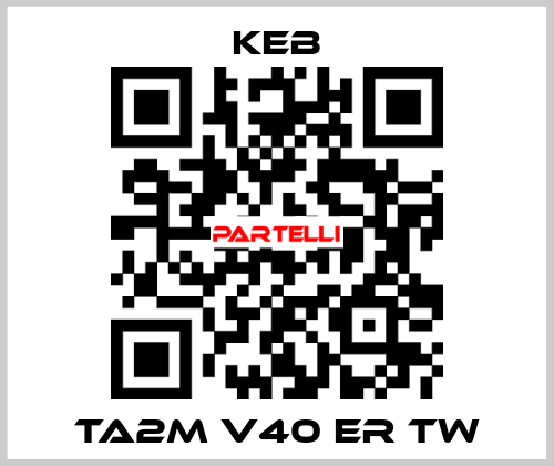 TA2M V40 ER TW KEB