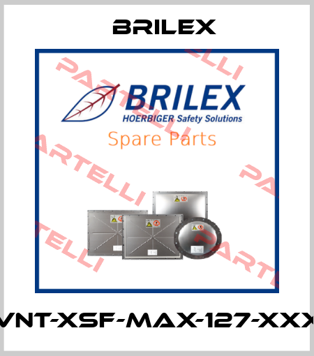 VNT-XSF-MAX-127-XXX Brilex