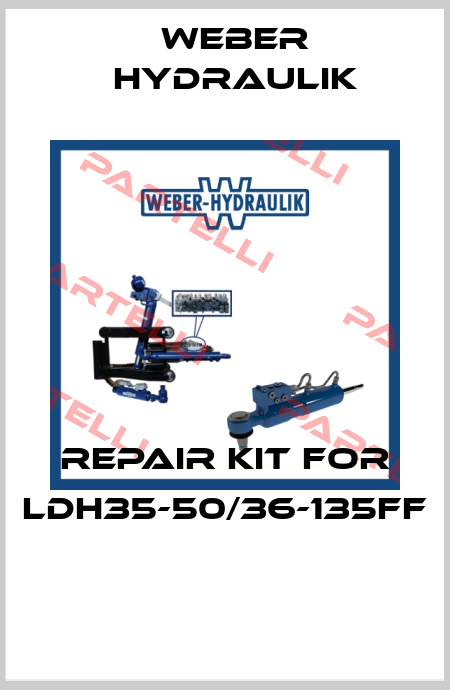 REPAIR KIT FOR LDH35-50/36-135FF  Weber Hydraulik