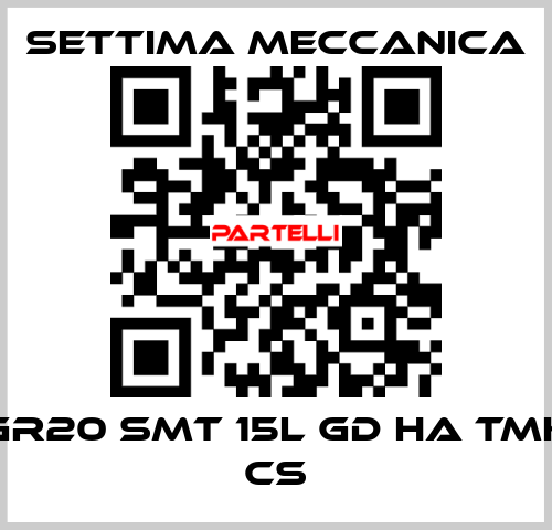 GR20 SMT 15L GD HA TMK CS Settima Meccanica