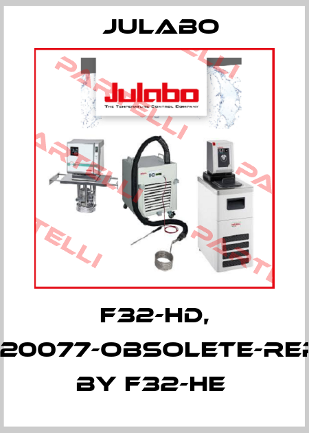 F32-HD, 16804420077-obsolete-replaced by F32-HE  Julabo