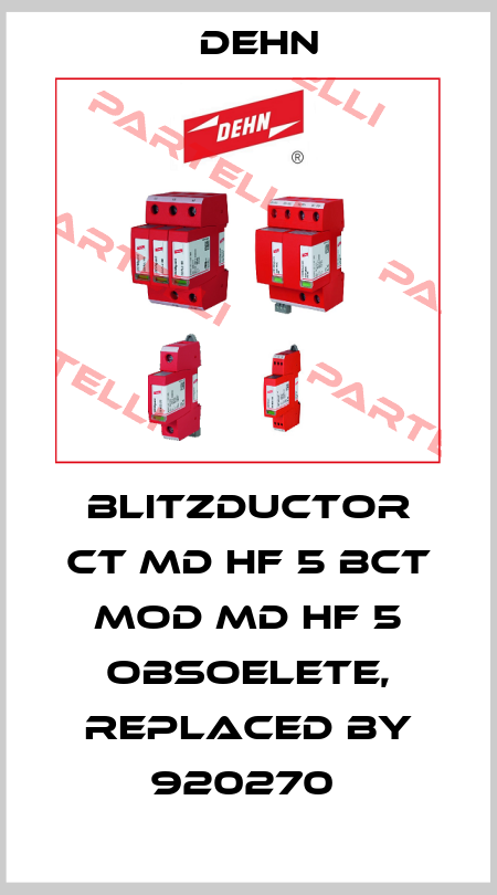 BLITZDUCTOR CT MD HF 5 BCT MOD MD HF 5 OBSOELETE, replaced by 920270  Dehn