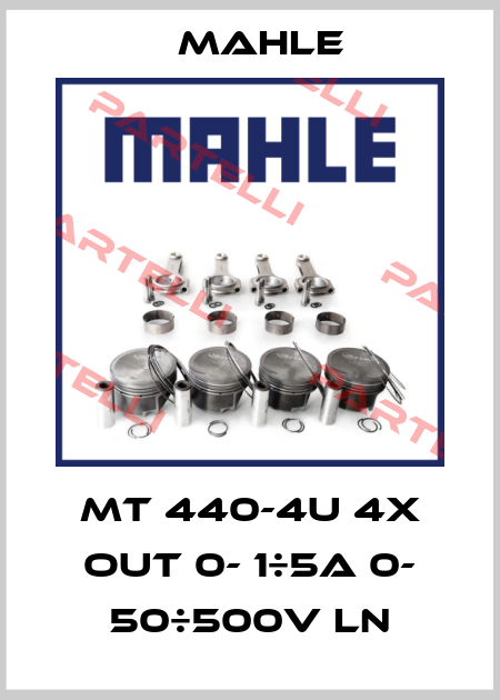 MT 440-4u 4x out 0- 1÷5A 0- 50÷500V LN Mahle