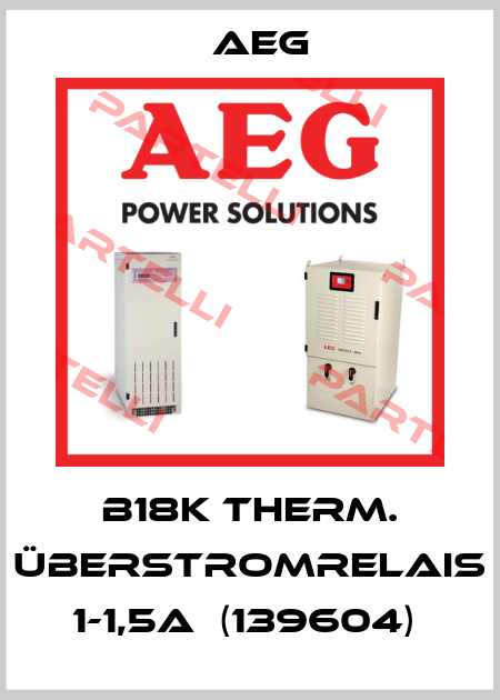 b18K Therm. Überstromrelais 1-1,5A  (139604)  AEG