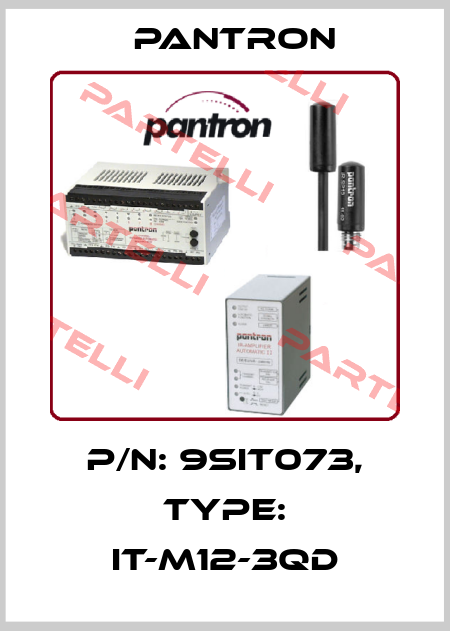 p/n: 9SIT073, Type: IT-M12-3QD Pantron