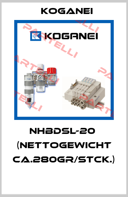 NHBDSL-20  (Nettogewicht ca.280gr/Stck.)  Koganei