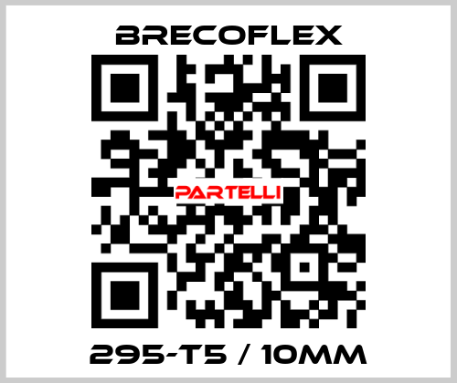 295-T5 / 10MM Brecoflex