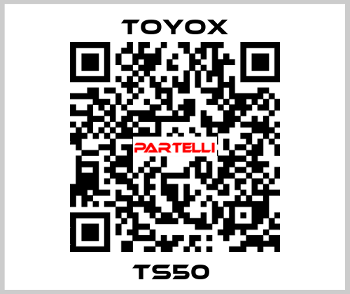TS50  TOYOX
