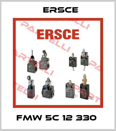FMW 5C 12 330  Ersce