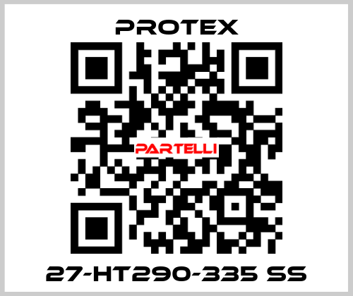 27-HT290-335 SS Protex