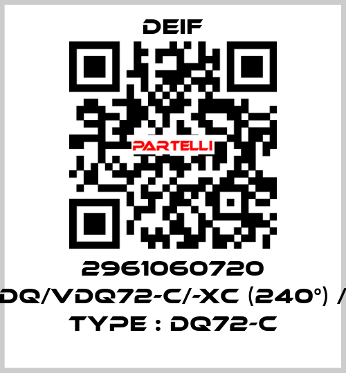 2961060720 DQ/VDQ72-c/-xc (240°) / Type : DQ72-c Deif