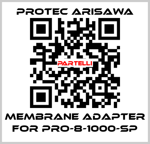 membrane adapter for PRO-8-1000-SP Protec Arisawa