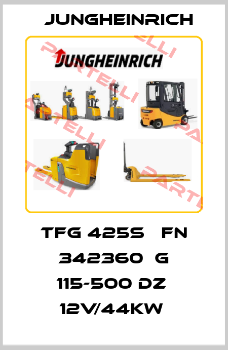 TFG 425S   FN 342360  G 115-500 DZ  12V/44kW  Jungheinrich