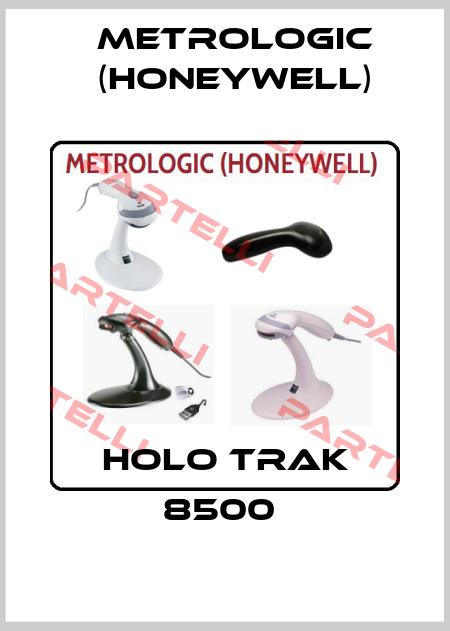 Holo Trak 8500  Metrologic (Honeywell)