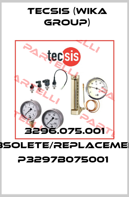 3296.075.001 obsolete/replacement P3297B075001  Tecsis (WIKA Group)