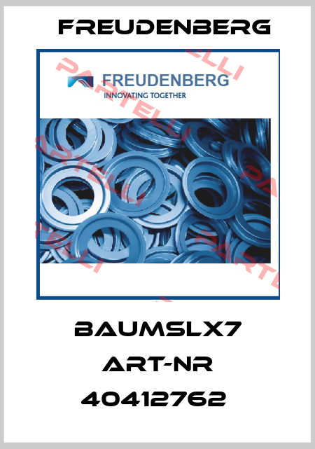 BAUMSLX7 Art-Nr 40412762  Freudenberg