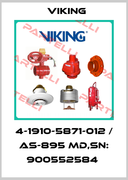 4-1910-5871-012 / AS-895 MD,SN: 900552584  Viking