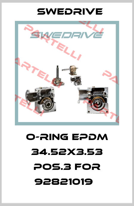 O-ring EPDM 34.52x3.53 pos.3 for 92821019   Swedrive