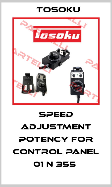 Speed adjustment potency for Control panel 01 N 355  TOSOKU