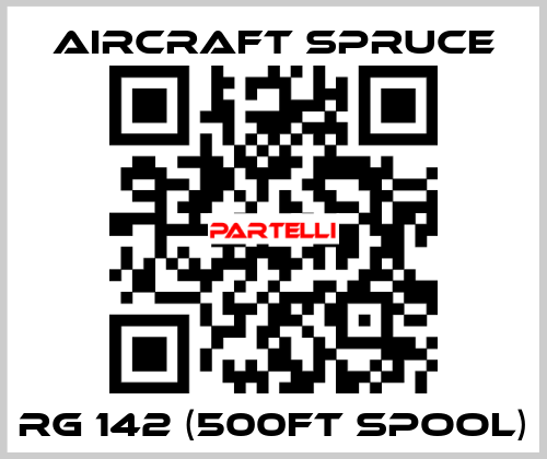 RG 142 (500FT Spool) Aircraft Spruce