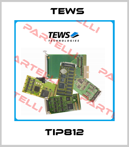 TIP812 Tews