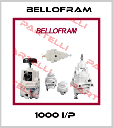 1000 I/P  Bellofram