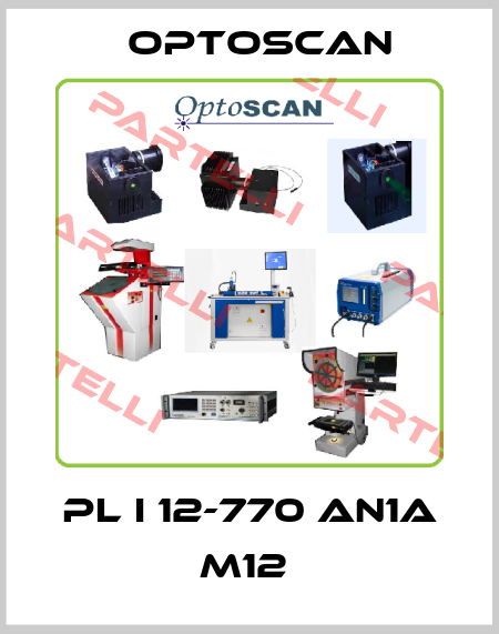 PL i 12-770 AN1a M12  Optoscan
