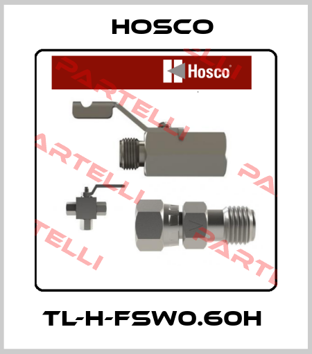 TL-H-FSW0.60H  Hosco