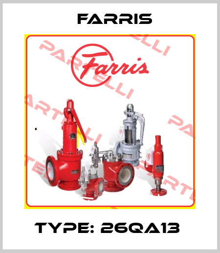 Type: 26QA13  Farris
