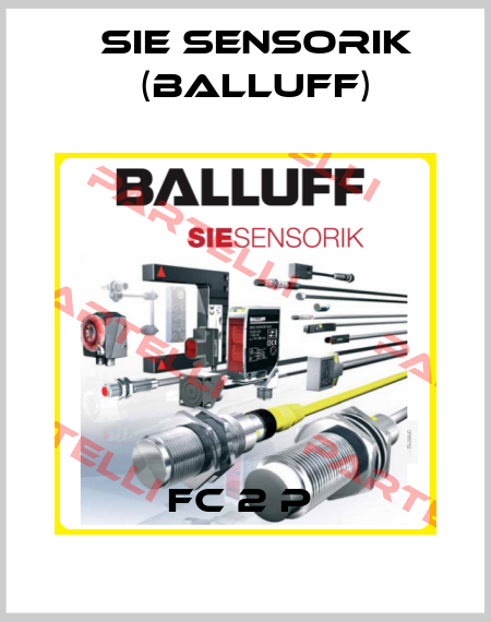 FC 2 P  Sie Sensorik (Balluff)