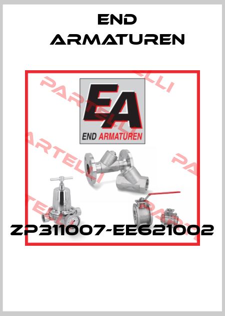 ZP311007-EE621002  End Armaturen