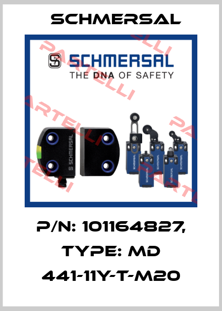 p/n: 101164827, Type: MD 441-11Y-T-M20 Schmersal