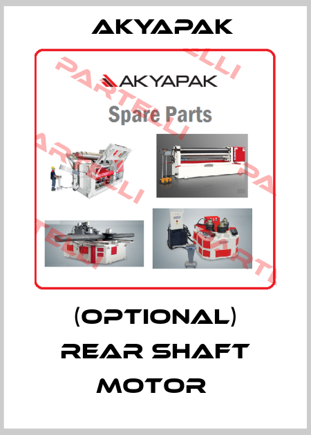 (OPTIONAL) REAR SHAFT MOTOR  Akyapak