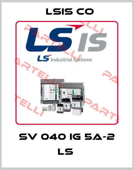 SV 040 IG 5A-2 LS  LSIS Co