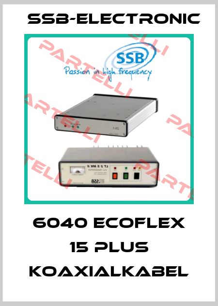 6040 Ecoflex 15 PLUS Koaxialkabel SSB-Electronic