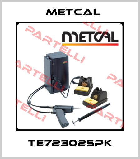 TE723025PK Metcal