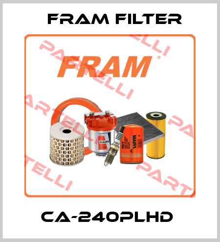 CA-240PLHD  FRAM filter
