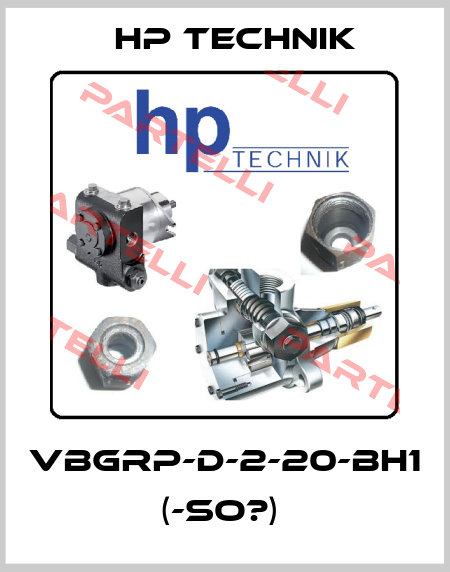 VBGRP-D-2-20-BH1 (-SO?)  HP Technik