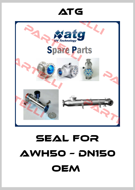 Seal for AWH50 – DN150 OEM  Atg UV Technology