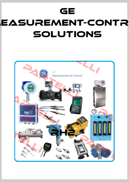 RH2  GE Measurement-Control Solutions