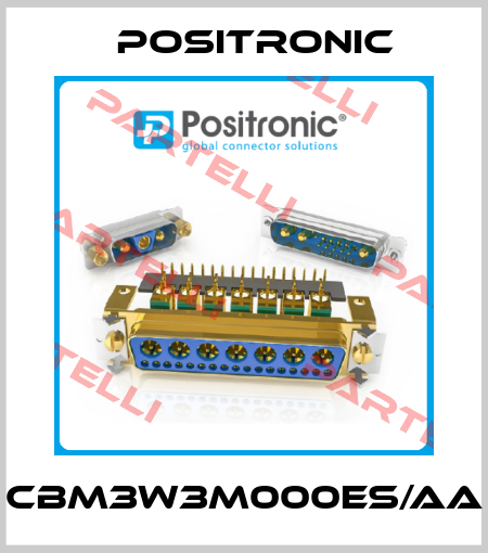 CBM3W3M000ES/AA Positronic