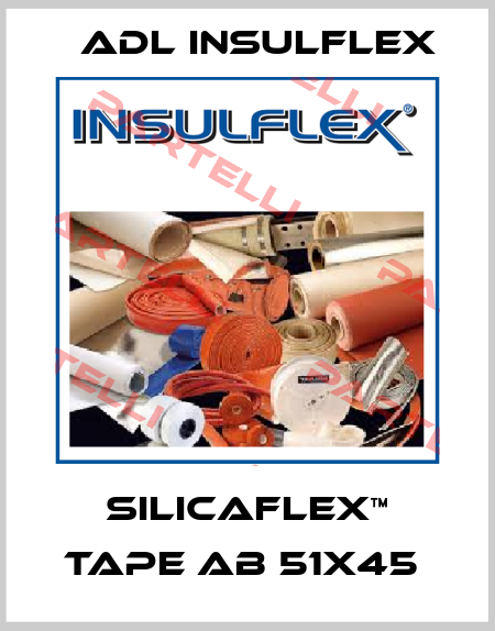 Silicaflex™ Tape AB 51X45  İnsuflex