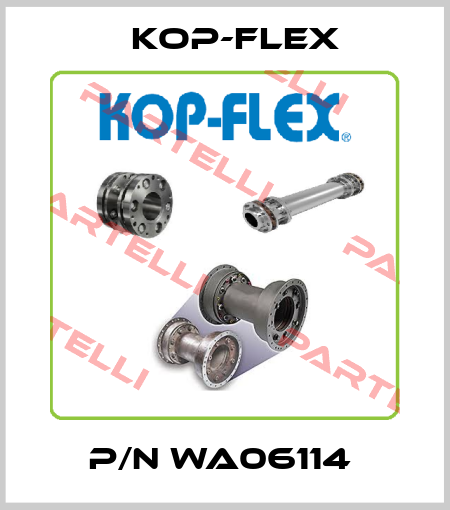 P/N WA06114  Kop-Flex