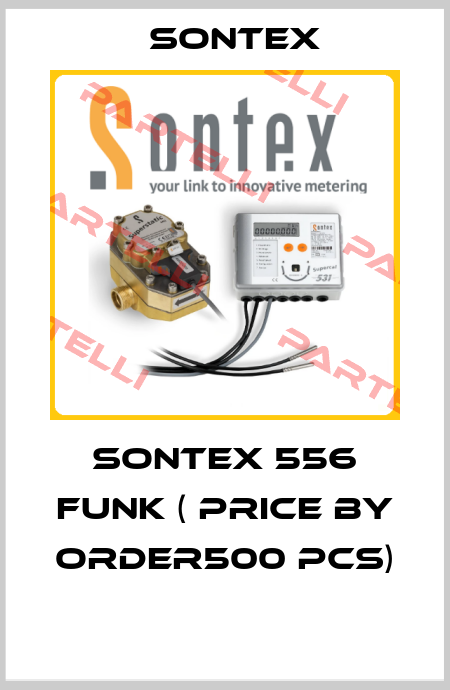 Sontex 556 FUNK ( price by order500 pcs)  Sontex
