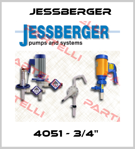 4051 - 3/4"  Jessberger